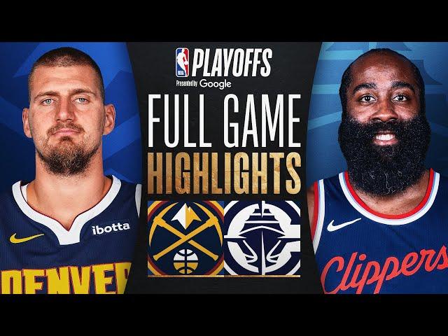#4 NUGGETS at #5 CLIPPERS | FULL GAME 3 HIGHLIGHTS | April 24, 2025