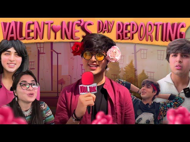 VALENTINE'S DAY REPORTING | Raj Grover | @RajGrover005