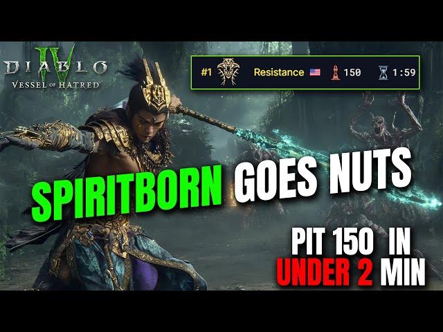 PIT 150 IN UNDER 2 MIN?! SPIRITBORN GOES NUTS Diablo 4 Vessel of Hatred