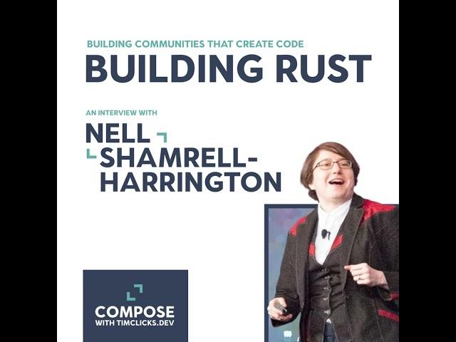 Building Rust: an interview with Nell Shamrell-Harrington