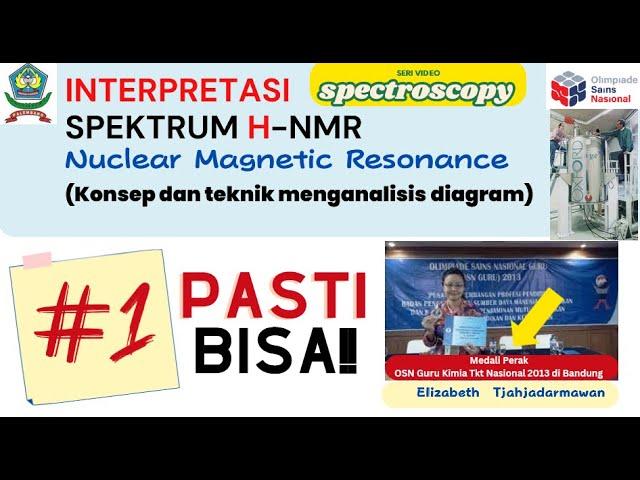 #1 H-NMR  INTERPRETASI SPEKTRUM - PENGANTAR DAN CONTOH