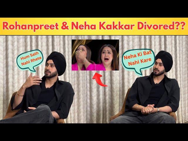 Neha Kakkar & Rohanpreet Singh Divorced?? | Recent Interview Mein Bata diya Sub Kuch |@kashafiman