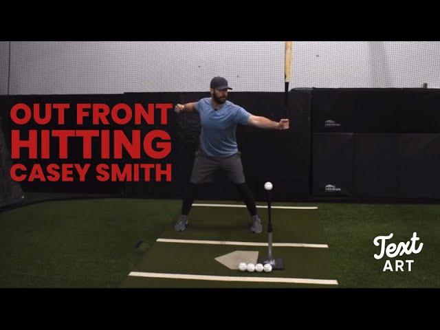 Out Front Hitting | Casey Smith | Best Instagram Videos