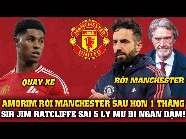 Tin Bóng Đá 25/12: AMORIM RỜI MANCHESTER SAU HƠN 1 THÁNG, RATCLIFFE SAI 5 LY MU ĐI NGÀN DẶM!