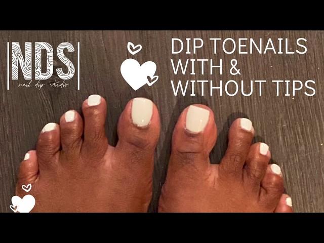 Dip Toenails with & without Tips | ft. Nail Dip Studio products