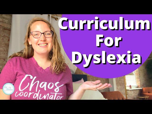 Homeschool Curriculum For Kids With Dyslexia