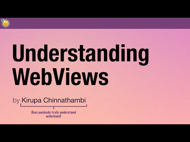 Understanding WebViews