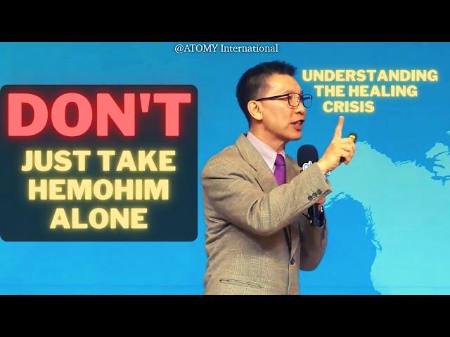 Don't Just Take HemoHIM Alone, and What Is Healing Crisis? | SRM James Chung