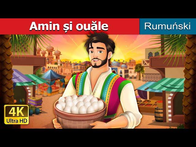 Amin și ouăle | Amin and the Eggs in Romanian | @RomanianFairyTales