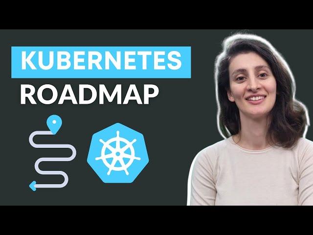 Kubernetes Roadmap - Complete Step-by-Step Learning Path