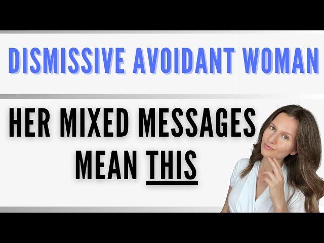 Dismissive Avoidant Woman: THIS is What She Wants From You!