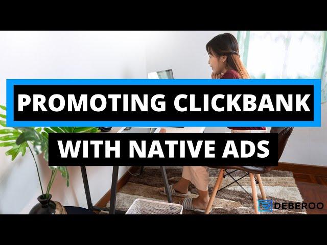 How to Make Money Online Fast Using Clickbank and Native Ads [2020]