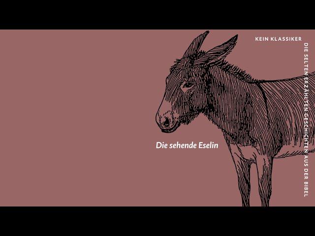 Die sehende Eselin | Kein Klassiker | KonApp Fastenkalender 2022