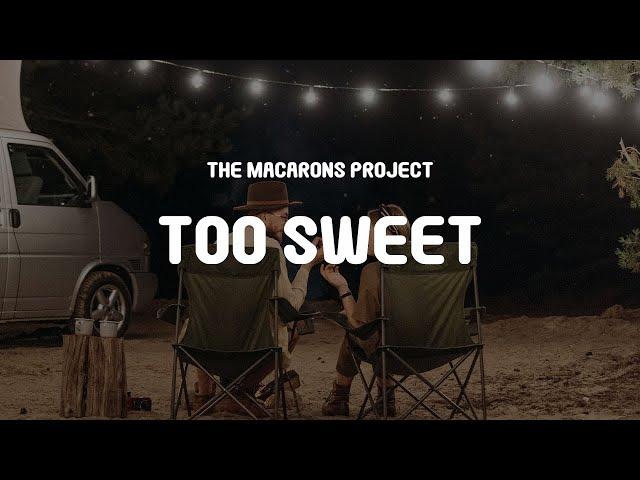 Hozier - Too Sweet (Cover by The Macarons Project) (Lyrics)