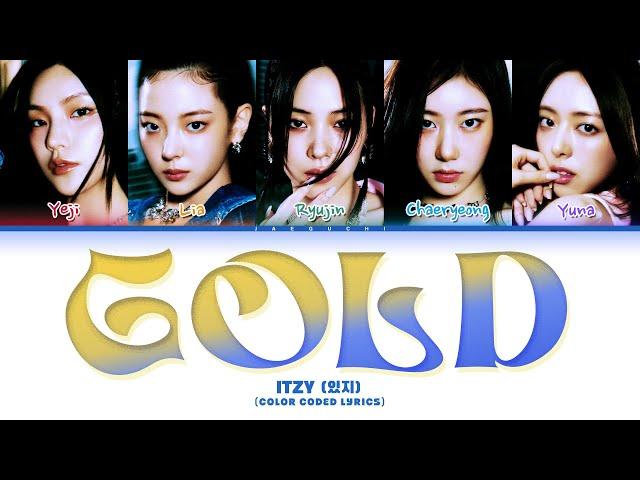 ITZY (있지) 'GOLD' (Color Coded Lyrics)