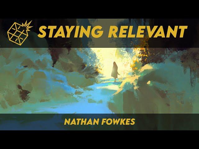 Nathan Fowkes: Staying Relevant