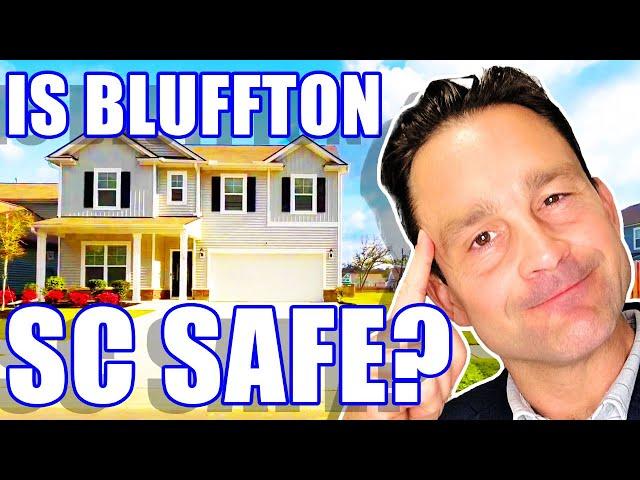 Is Bluffton SC Safe to Live?: Detailed Analysis Of Living In Bluffton SC | South Carolina Realtor