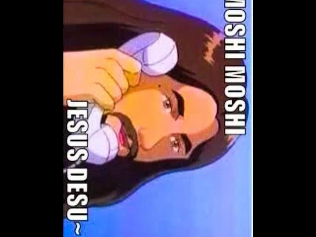 moshi moshi jesus desu