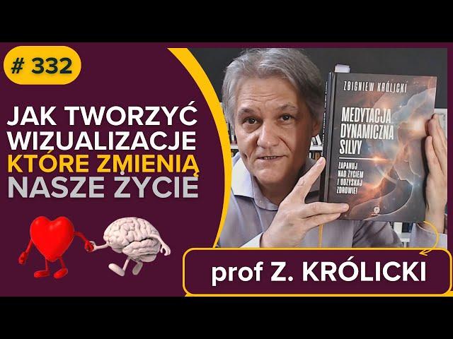 WIZUALIZACJE zmieniające życie (proces tworzenia) - prof. Zbigniew KRÓLICKI - audiobook fragment