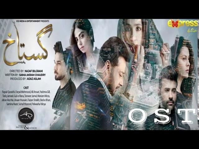 gustakh OST by fabiha hashmi