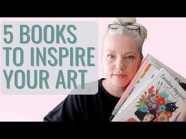 5 Inspiring art books to get your creativity flowing, what is inspiring me to create art right now.