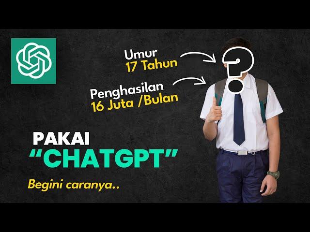 SAYA BEDAH TRIKNYA, Bocah Usia 17 Tahun Hasilkan 16 Juta/Bulan Dengan ChatGPT