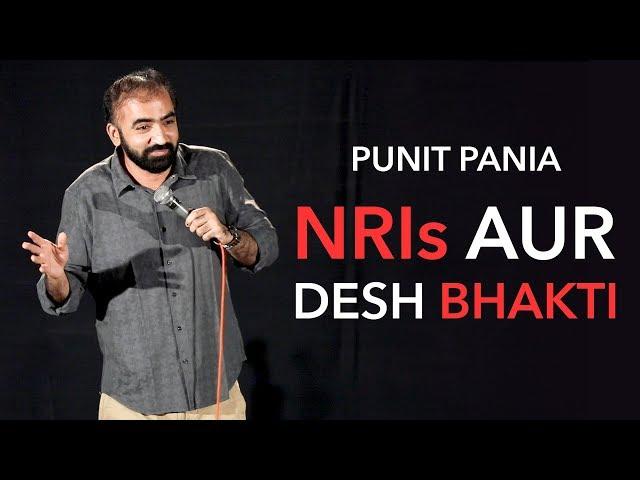 NRIs Aur Desh Bhakti | Stand-up Comedy by Punit Pania