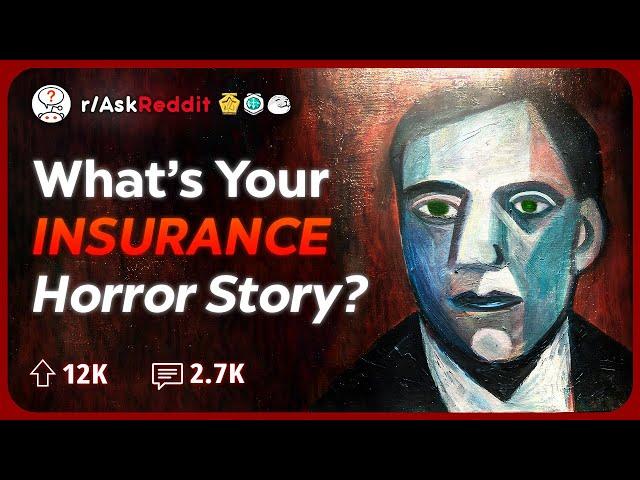 Americans, What is your Insurance Horror Story? | Reddit Stories