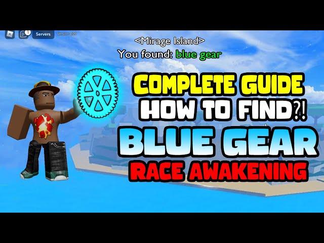 [Complete Guide] How to find the blue gear for race awakening - Blox Fruits