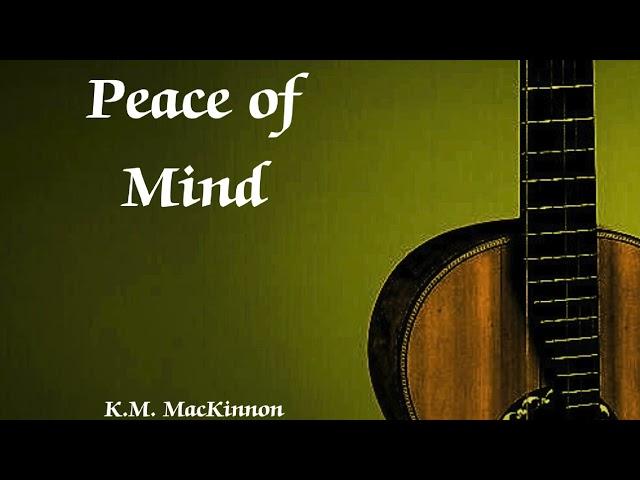 PEACE OF MIND   Soothing Original Guitar Music, Meditation Music, Study Music,