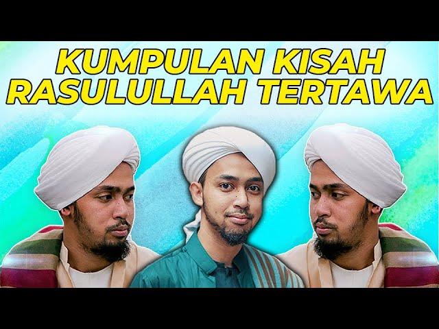 KUMPULAN KISAH CANDAAN RASULULLAH DAN PARA SAHABAT NABI || Habib Ali Al Kaff