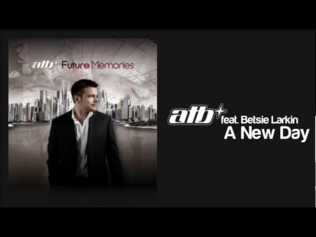 ATB feat. Betsie Larkin - A New Day