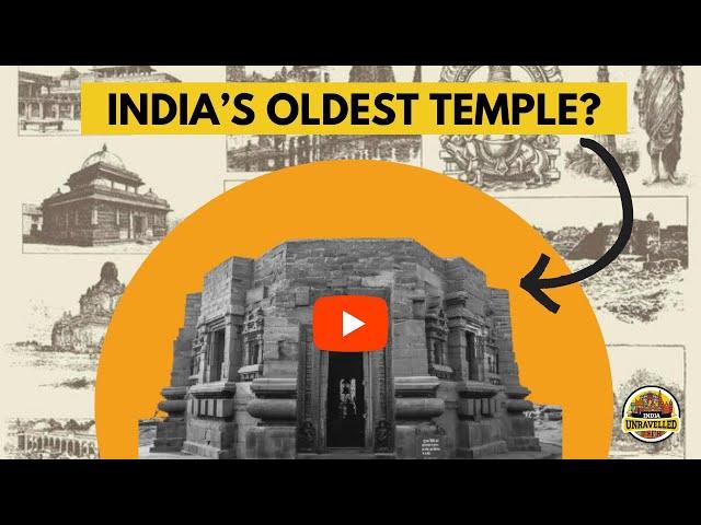 Which Is India's Oldest Temple? | Ancient Hindu Temples | India Unravelled