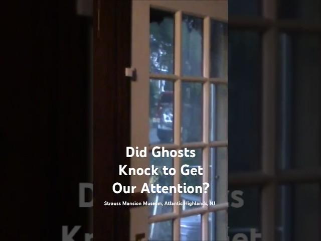 A Ghostly Knocking? #paranormal #haunted #history