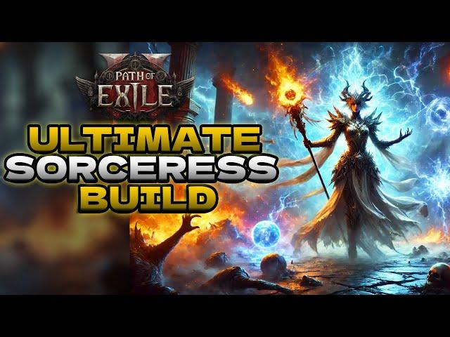 The Ultimate Sorceress Build After Nerfs | POE 2