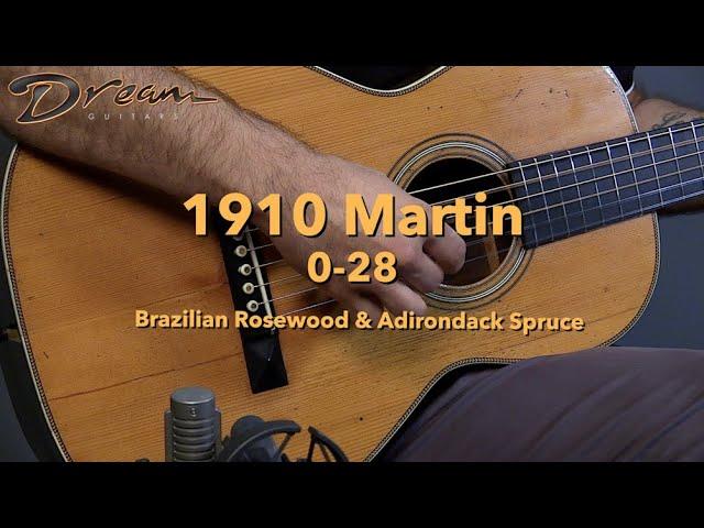 Dream Guitars - 1910 Martin 0-28, Brazilian Rosewood & Adirondack Spruce #guitardemo #vintageguitar