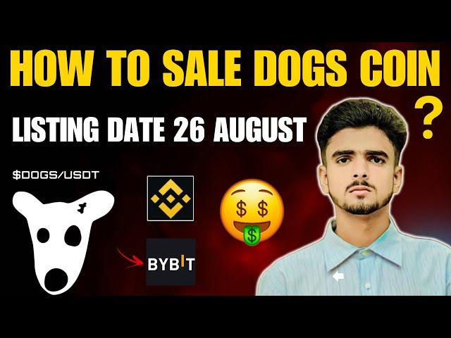 How To Sell Dogs Coins Bybit And Binance | Dogs Airdrop withdrawal in Binance |  Dogs