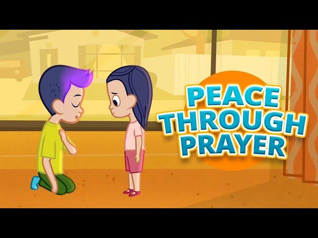 Peace Through Prayer | Growing Faith