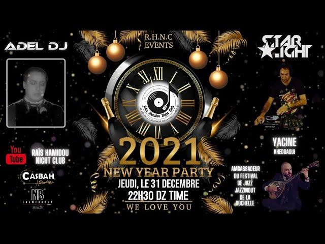 Réveillon 2021 by RHNC EVENTS (ADEL DJ & STARLIGHT)