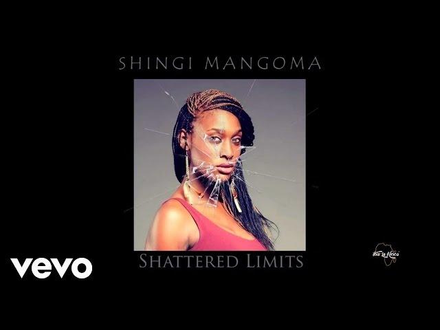 Shingi Mangoma - Shattered Limits (Official Audio)