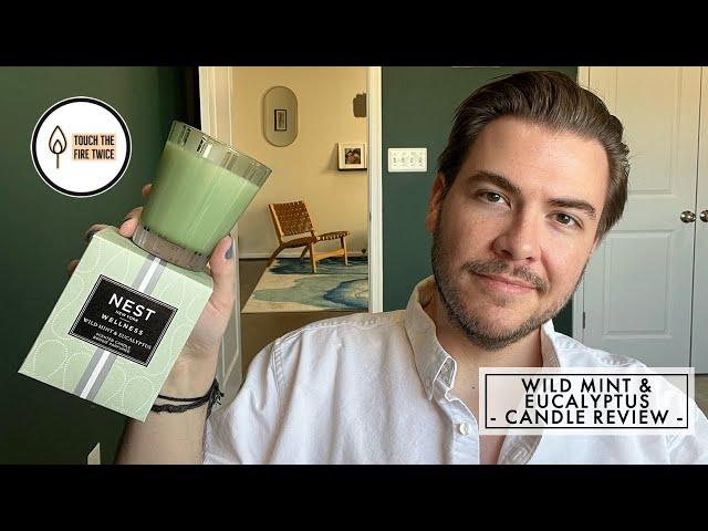 'Wild Mint & Eucalyptus' Candle Review | NEST New York | TouchTheFireTwice