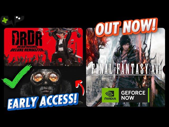 FINAL FANTASY 16 & FROSTPUNK 2 are HERE! | GeForce Now News Update