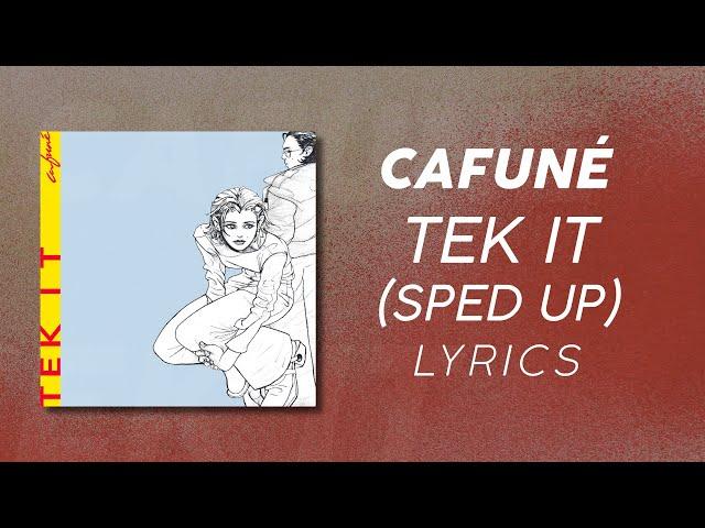 Cafuné - Tek It (Sped Up) (LYRICS) "I watch the moon" [TikTok Song]