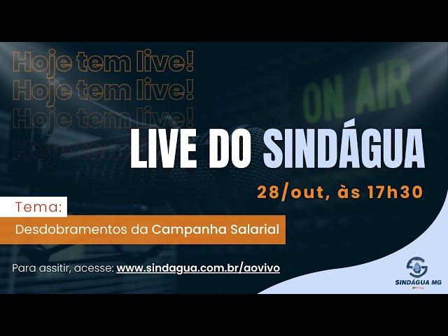 LIVE SINDAGUA NESTA SEGUNDA-FEIRAS AS  17H30