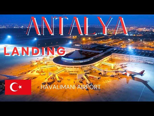 Antalya Havalimani Airport Beautiful Landing & Takeoff | Terminal 2 Walking Tour | Turkey