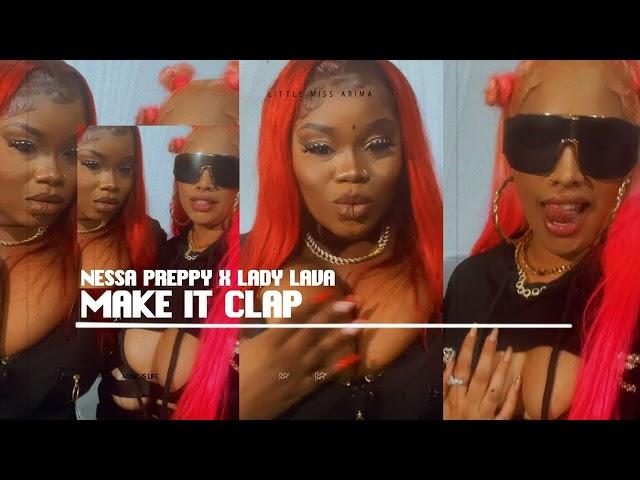 Nessa Preppy x Lady Lava - Make It Clap (Official Visualizer) | Soca 2025