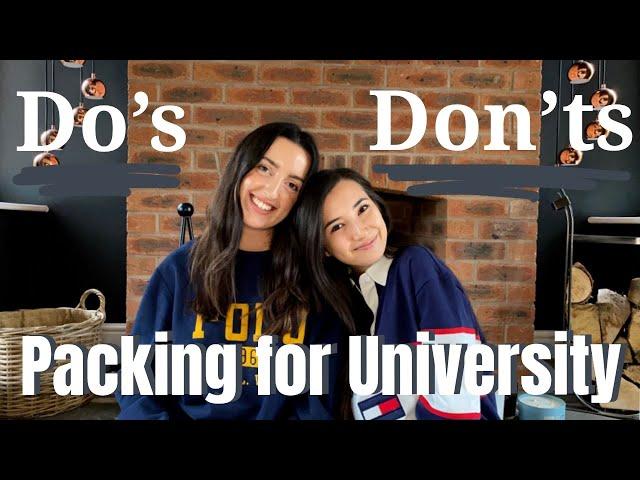 DO'S AND DON'TS: Packing for University | Becca and Soph