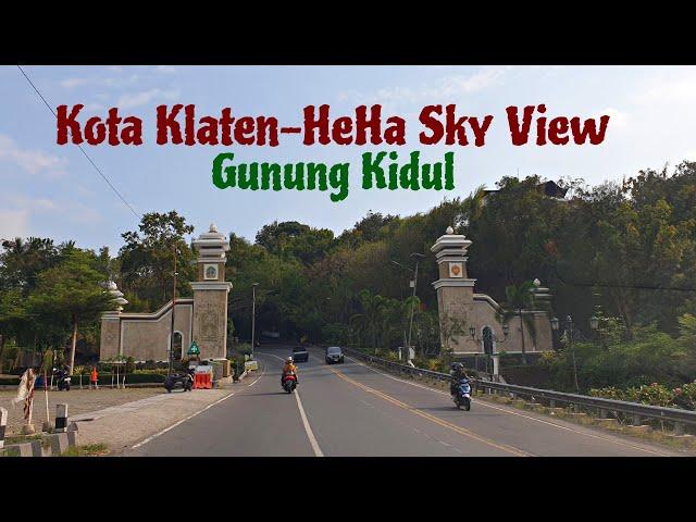 Kota Klaten - HeHa Sky View, Gunung Kidul via Prambanan - Piyungan