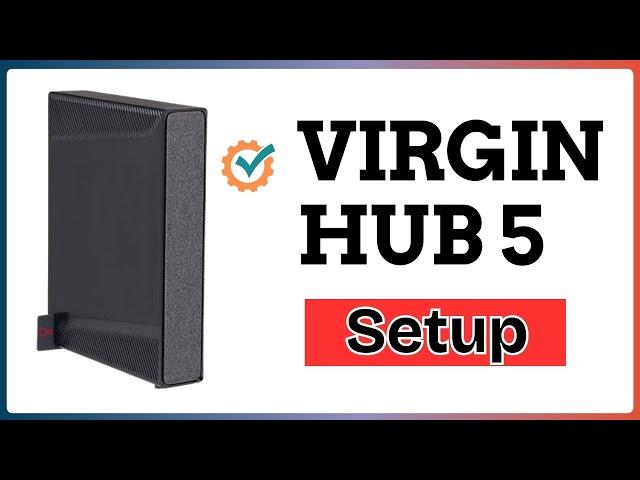 virgin hub 5 setup