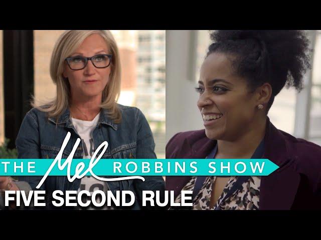 How The 5 Second Rule Works | The Mel Robbins Show